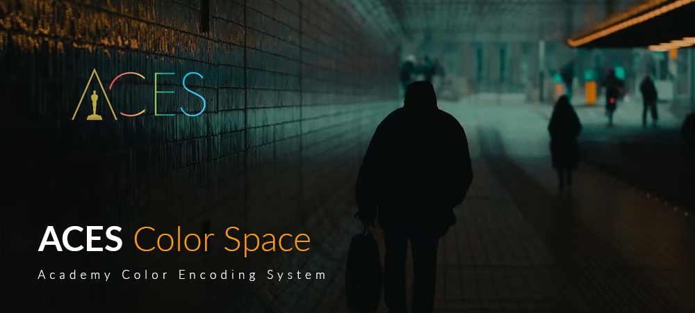 ACES: The Color Standard for the Film Industry